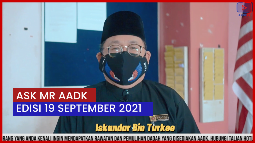 ask mr aadk edisi 19 Sept 2021